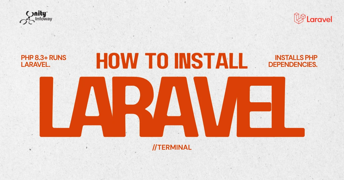 How to Install Laravel: Step-by-Step Guide 2026
