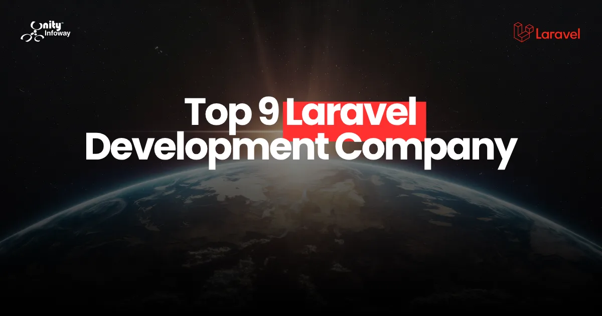 How to Choose the Right Laravel Development Company in 2026